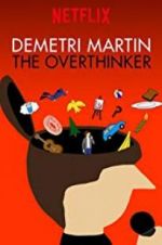 Watch Demetri Martin: The Overthinker Soap2day