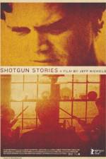 Watch Shotgun Stories Soap2day