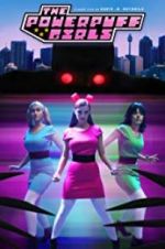 Watch The Powerpuff Girls: A Fan Film Soap2day