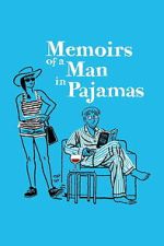 Watch Memoirs of a Man in Pajamas Soap2day