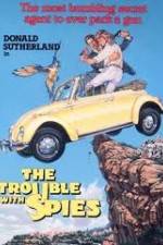 Watch The Trouble with Spies Soap2day