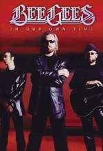 Watch Bee Gees: In Our Own Time Soap2day