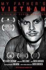 Watch My Fathers Vietnam Soap2day