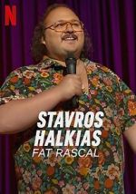 Watch Stavros Halkias: Fat Rascal Soap2day