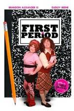 Watch First Period Soap2day