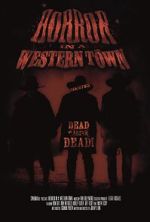 Watch Horror in a Western Town Soap2day