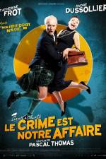 Watch Le crime est notre affaire Soap2day