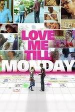 Watch Love Me Till Monday Soap2day