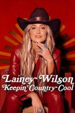 Watch Lainey Wilson: Keepin\' Country Cool Soap2day