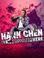 Watch Hank Chen: I\'m Not Supposed to Be Here (TV Special 2023) Soap2day