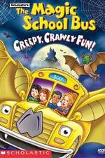 Watch The Magic School Bus - Creepy, Crawly Fun! Soap2day