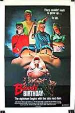 Watch Bloody Birthday Soap2day