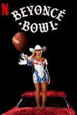 Watch Beyoncé Bowl (TV Special 2024) Soap2day