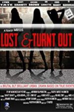 Watch Lost & Turnt Out Soap2day
