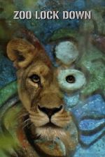 Watch Zoo Lock Down Soap2day