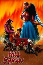 Watch Wild Gypsies Soap2day