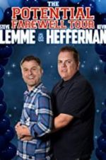 Watch Steve Lemme & Kevin Heffernan: The Potential Farewell Tour Soap2day