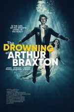 Watch The Drowning of Arthur Braxton Soap2day