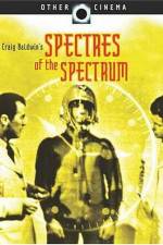 Watch Spectres of the Spectrum Soap2day