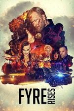 Watch Fyre Rises Soap2day