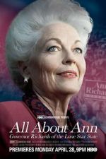 Watch All About Ann: Governor Richards of the Lone Star State Soap2day