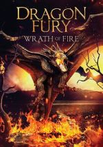 Watch Dragon Fury: Wrath of Fire Soap2day