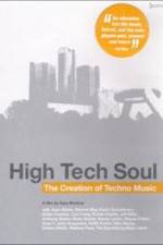 Watch High Tech Soul The Creation of Techno Music Soap2day