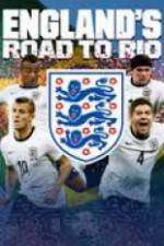 Watch England's Road To Rio Soap2day