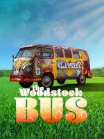 Watch The Woodstock Bus Soap2day