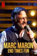 Watch Marc Maron: End Times Fun Soap2day