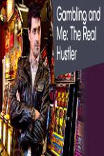 Watch Gambling Addiction and Me:The Real Hustler Soap2day