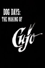 Watch Dog Days: The Making of \'Cujo\' Soap2day