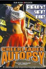 Watch Cheerleader Autopsy Soap2day