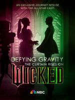 Watch Defying Gravity: The Curtain Rises on Wicked (TV Special 2024) Soap2day