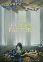 Watch Human Factors Soap2day