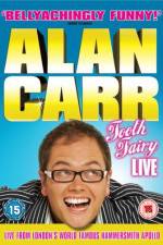 Watch Alan Carr Tooth Fairy LIVE Soap2day