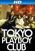 Watch Tokyo Playboy Club Soap2day