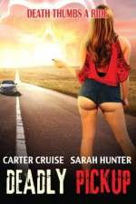 Watch Deadly Pickup Soap2day