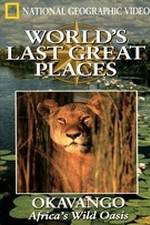 Watch Okavango: Africa's Savage Oasis Soap2day