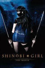Watch Shinobi Girl: The Movie Soap2day