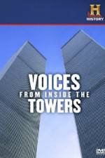 Watch History Channel Voices from Inside the Towers Soap2day