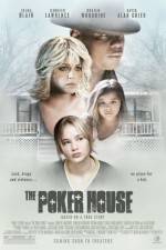 Watch The Poker House Soap2day