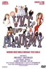 Watch Vice Academy Soap2day
