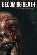 Watch Becoming Death Soap2day