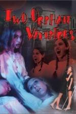 Watch Two Orphan Vampires Soap2day