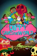 Watch Dippy Saves the World (Short 2021) Soap2day