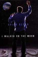 Watch Brian Regan I Walked on the Moon Soap2day