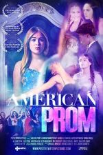 Watch American Prom Soap2day