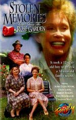 Watch Stolen Memories: Secrets from the Rose Garden Soap2day