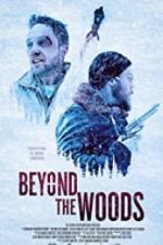 Watch Beyond the Woods Soap2day